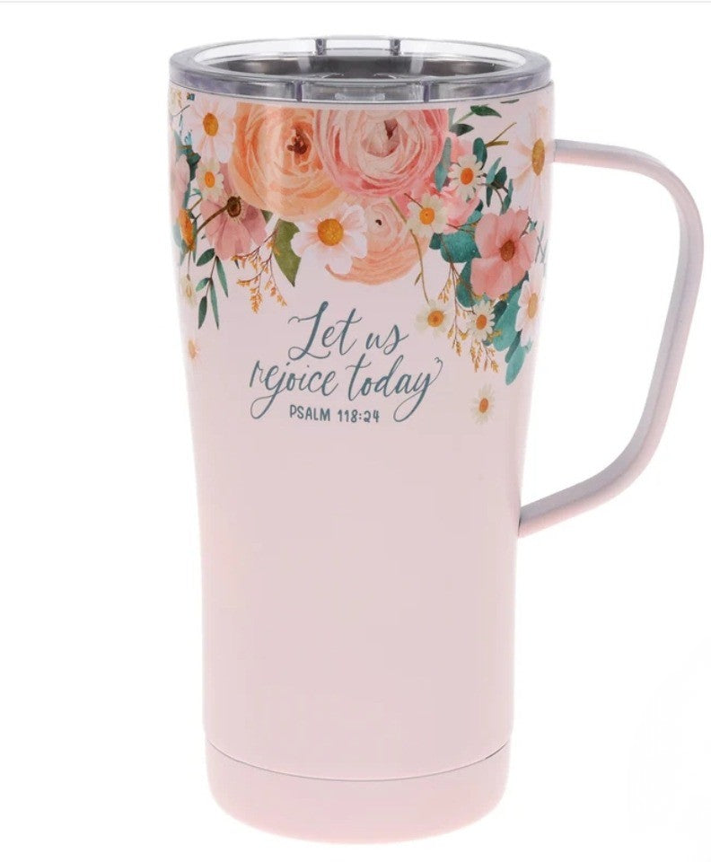 Let Us Rejoice Today Stainless Steel Travel Mug with Handle