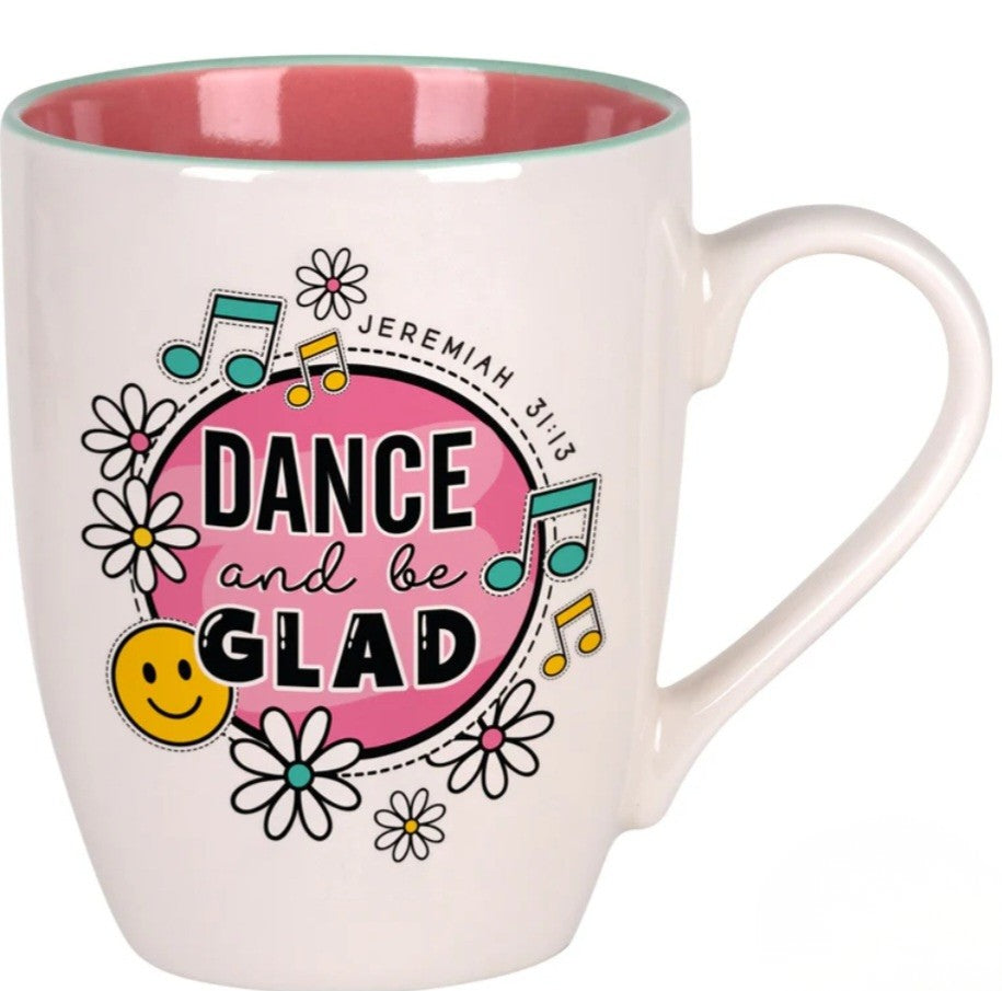 Dance and Be Glad Pink Interior Ceramic Mug