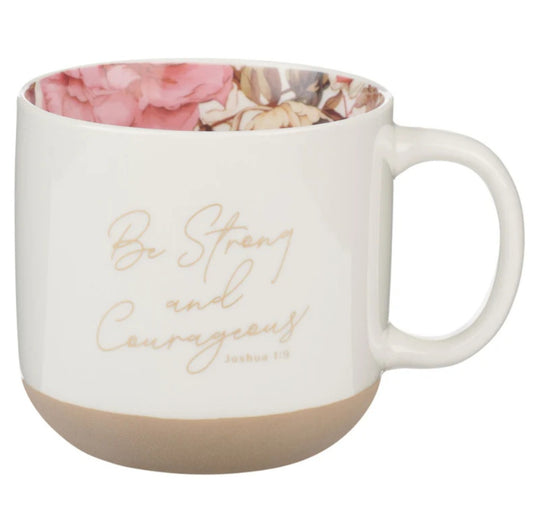 Be Strong and Courageous White Ceramic Mug with Floral Interior