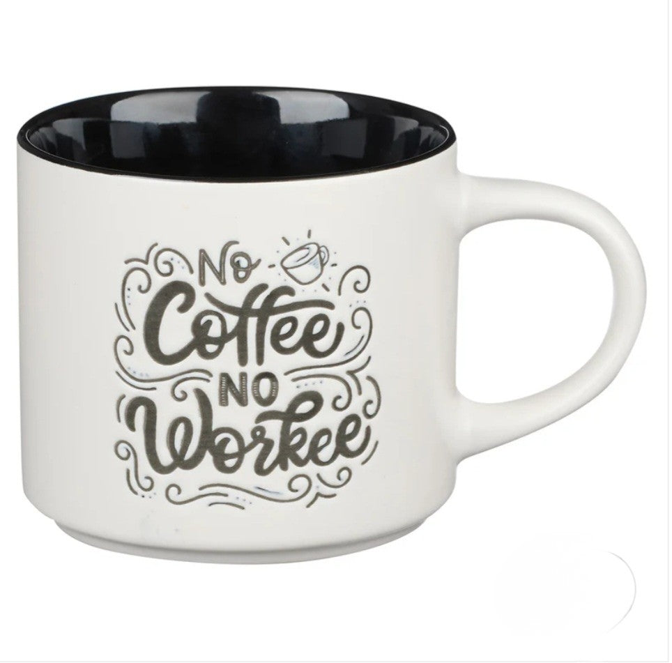 No Coffee No Workee White With Black Interior Ceramic Mug